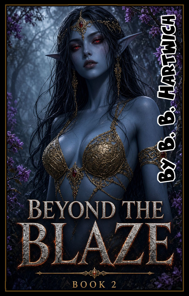 Beyond the Blaze — Book 2